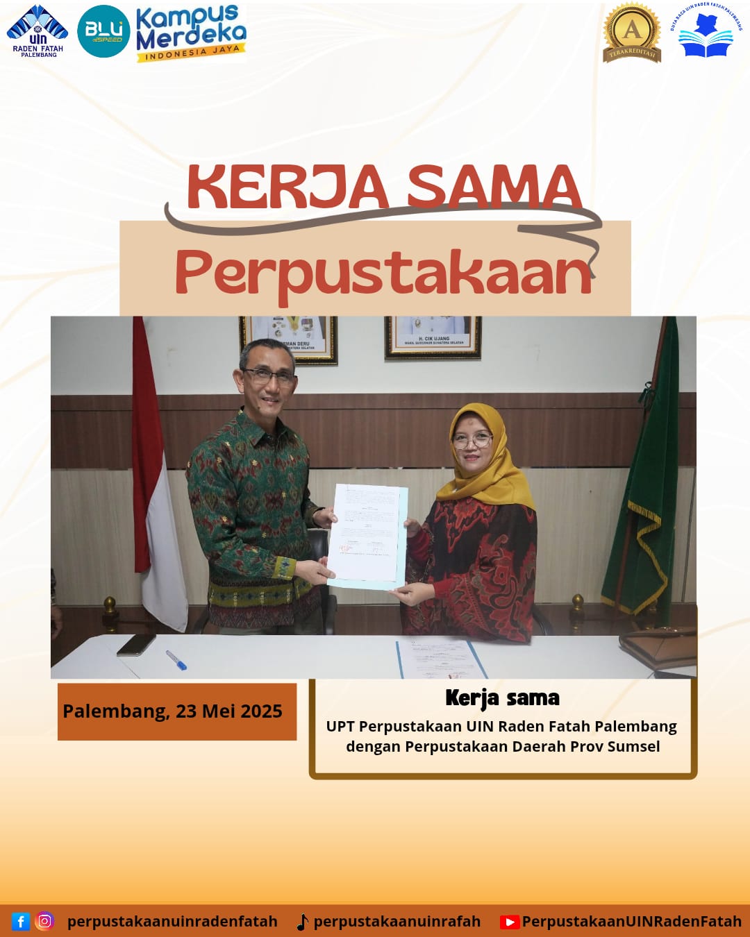 UPT. Perpustakaan UIN Raden Fatah dan Dinas Perpustakaan Daerah Sumsel Perbarui Kerja Sama